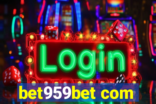 bet959bet com